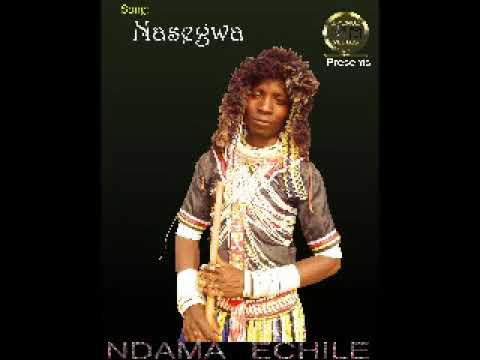 NDAMA ECHILE   NASEGWA Official Audio  by Lwenge Studio