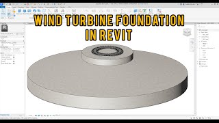 Wind Turbine Foundation in Revit