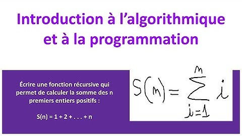Récursivité #1 : Somme des n premiers entiers positifs