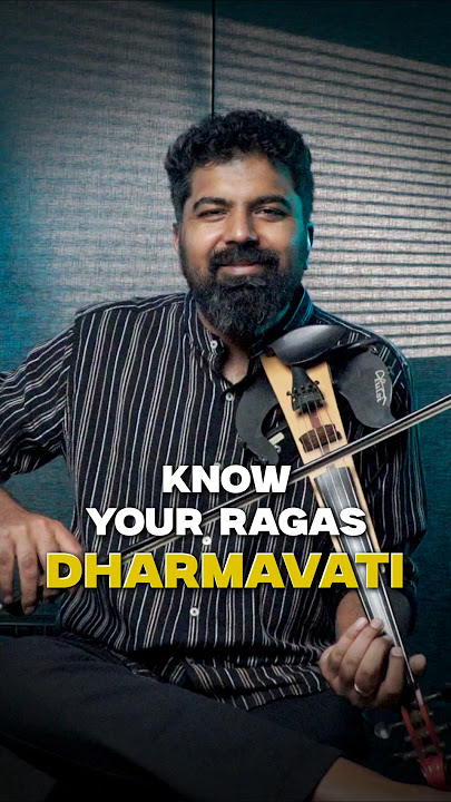 Know your Ragas ~ Dharmavati #violin #music #ragaseries