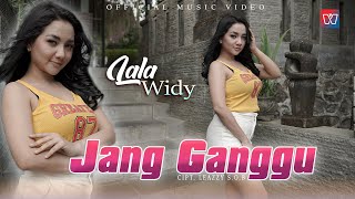 LALA WIDY | JANG GANGGU | Official Music Video