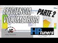 TUTORIAL HP TUNERS "EFICIENCIA VOLUMETRICA" PARTE 2