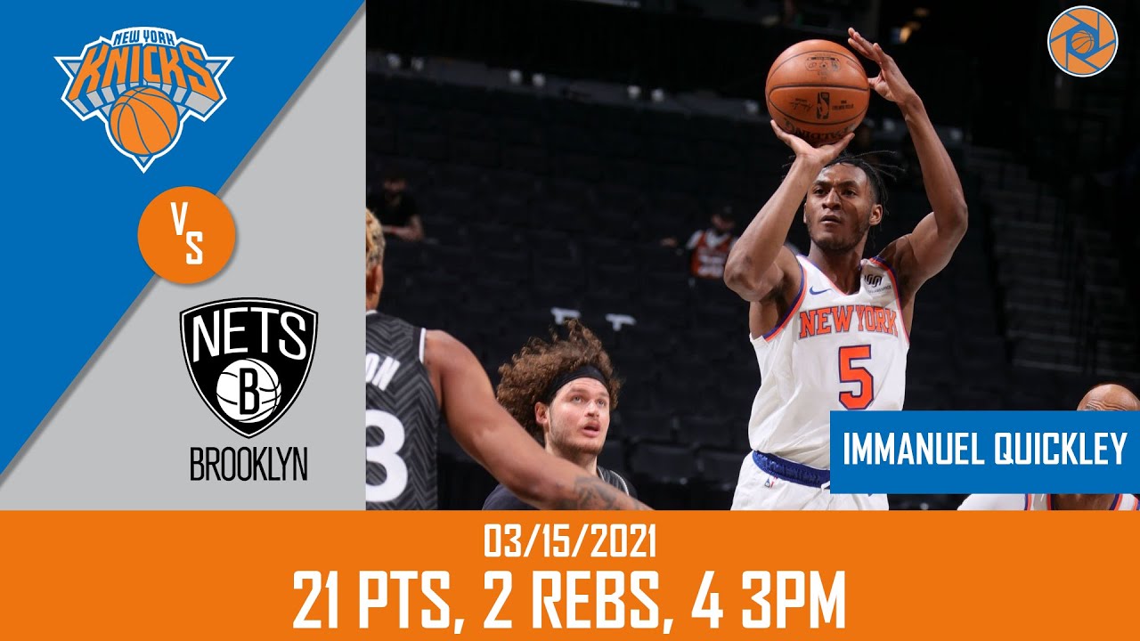 Immanuel Quickley's Full Game Highlights: 21 PTS, 2 REBS, 4 3PM vs Nets ...