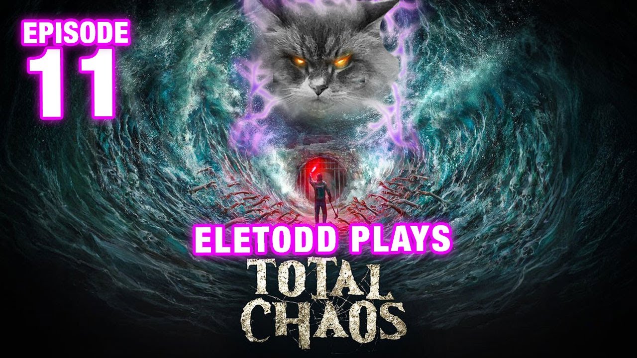 TOTAL CHAOS - Ep 11 – Eletodd finds the elevator button in the offices from hell (Chapter 4 Storm)