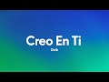 Reik - Creo en Ti (Letra/Lyrics)  (1 ora/1hour)