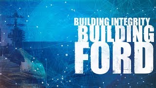 Building Integrity, Building Ford: A Documentary
