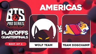 Wolf Team vs DogChamp Game 3 - BTS Pro Series 12 AM: Quarterfinals w/ rkryptic & ET