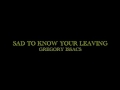 Sad To Know Your Leaving - Gregory Issacs