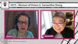 Ep. 075 - Woman of Vision: E. Samantha Cheng