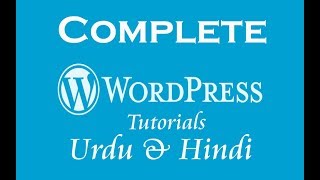 Complete WordPress Tutorials in Urdu & Hindi P 9