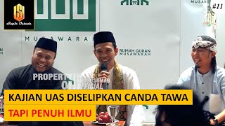UAS INGIN MUDA LAGI KARENA INGIN MELAKUKAN HAL INI | KAJIAN BERSAMA ARTIS HIJRAH MUSAWARAH