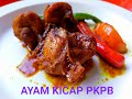 Resepi Ayam Kicap PKPB !! Mudah dan Lazat, by Hafizzi !! #kitajagakita