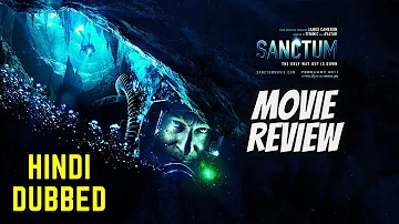 Sanctum 2011 - Review | Hindi Dubbed Adventure Thriller Movie