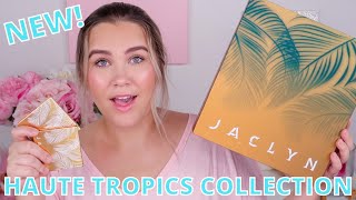 NEW! JACLYN COSMETICS HAUTE TROPICS COLLECTION! | Paige Koren