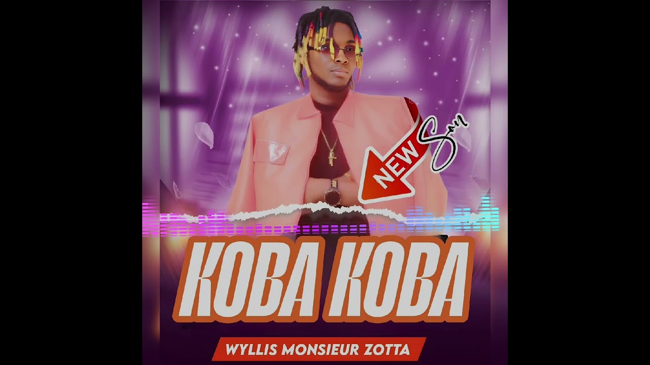 WILLYS DJ mr zotta -     koba koba (audio officielle)