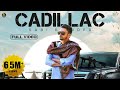 Cadillac full song sabi bhinder  the kidd  punjabi songs 2020  jatt life studios