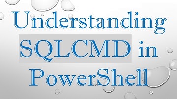 Understanding SQLCMD in PowerShell