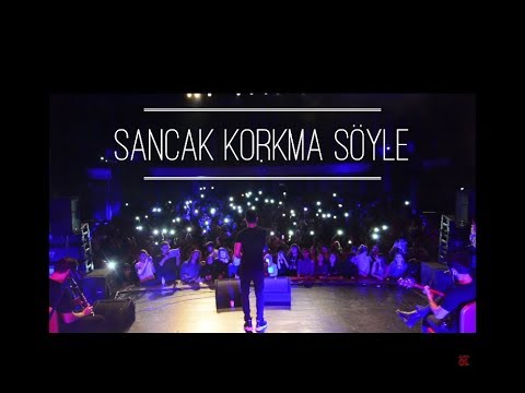 Sancak-Korkma Söyle (İzmit Konseri)