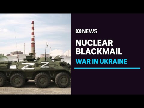 Ukrainian president accuses russia of atomic blackmail | abc news