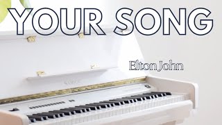 Your song - Elton John