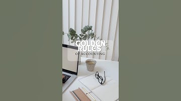 GOLDEN RULES OF ACCOUNTING