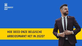 Hoe Deed Onze Belgische Arbeidsmarkt Het In Coronajaar 2020?