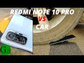 Redmi Note 10 Pro vs Car - Durability & Drop Test | Back Case & Cover | Tempered Glass