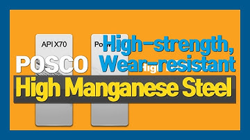 [POSCO Product] POSCO high-strength, Wear-resistant High Manganese Steel