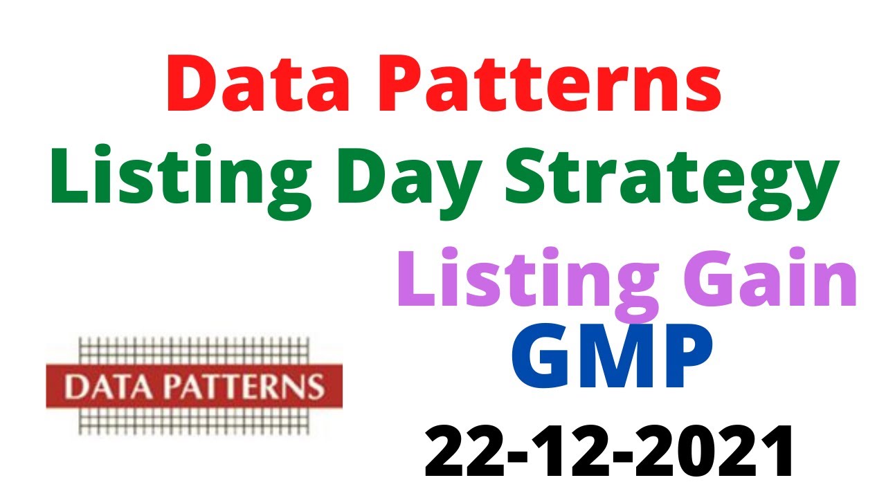 Data Patterns IPO Listing Date Data Patterns IPO Listing Day Strategy