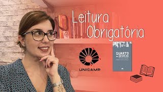 Quarto de Despejo - Leitura Obrigatória - UNICAMP 2020