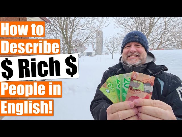 Well Off or Filthy Rich? - How to Describe Rich People in English! ???