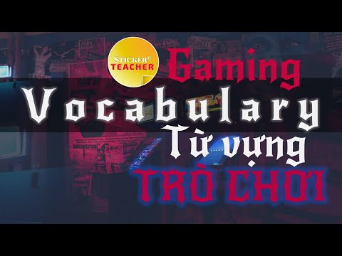 Video Learn Vietnamese - Gaming Vocabulary Terms You Need To... - youtube
