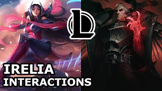 Irelia Interactions with Other Champions | SHE TOOK HIS ARM DOWN | League of Legends Quotes