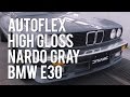 AutoFlex Gloss Nardo Gray BMW E30 Peelable Paint Transformation