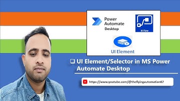 Create Selector using UI Element in MS Power Automate Desktop | Web Automation | MS PAD Tutorial- 53