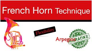 French Horn Technique 1. ARPEGIOS 1. PLAY ALONG