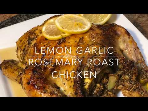 Lemon Garlic Rosemary Roast Chicken