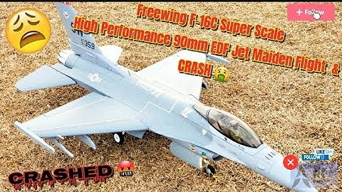 Crash of the Freewing F-16C Super Scale High Performance 90mm EDF Jet Maiden Flight
