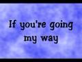 Life is a Highway by Rascal Flatts