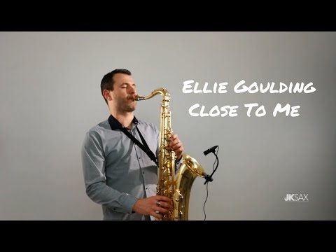 Close To Me - Ellie Goulding, Diplo, Swae Lee (JK Sax Cover)