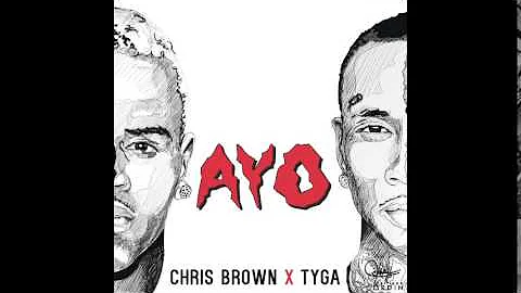 Chris Brown, Tyga   Ayo Audio