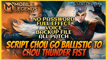SCRIPT CHOU GO BALLISTIC TO CHOU THUNDER FIST WITH BACKUP FILE NO PASSWORD