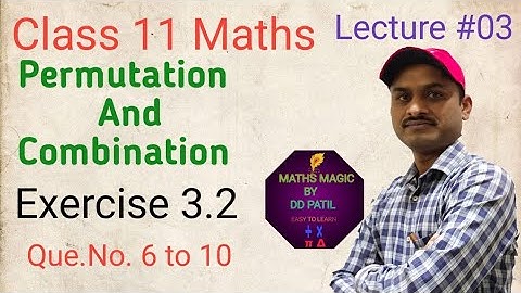 Permutations and Combination | Class 11 Maths Part 2 | Exercise 3.2 | Que. 6 to 10