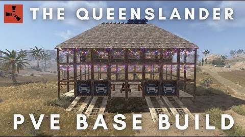 RUST PvE Base Build | The Queenslander