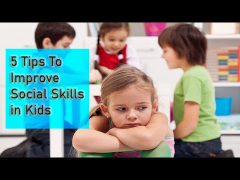 How To Improve  Social Skills In Kids | 5 Tips For Social Skills