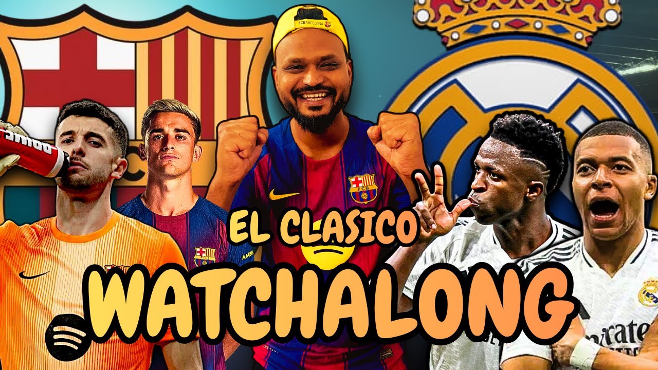 🔴 LIVE: FC Barcelona vs Real Madrid | EL Clasico | Barca vs Madrid Live ...
