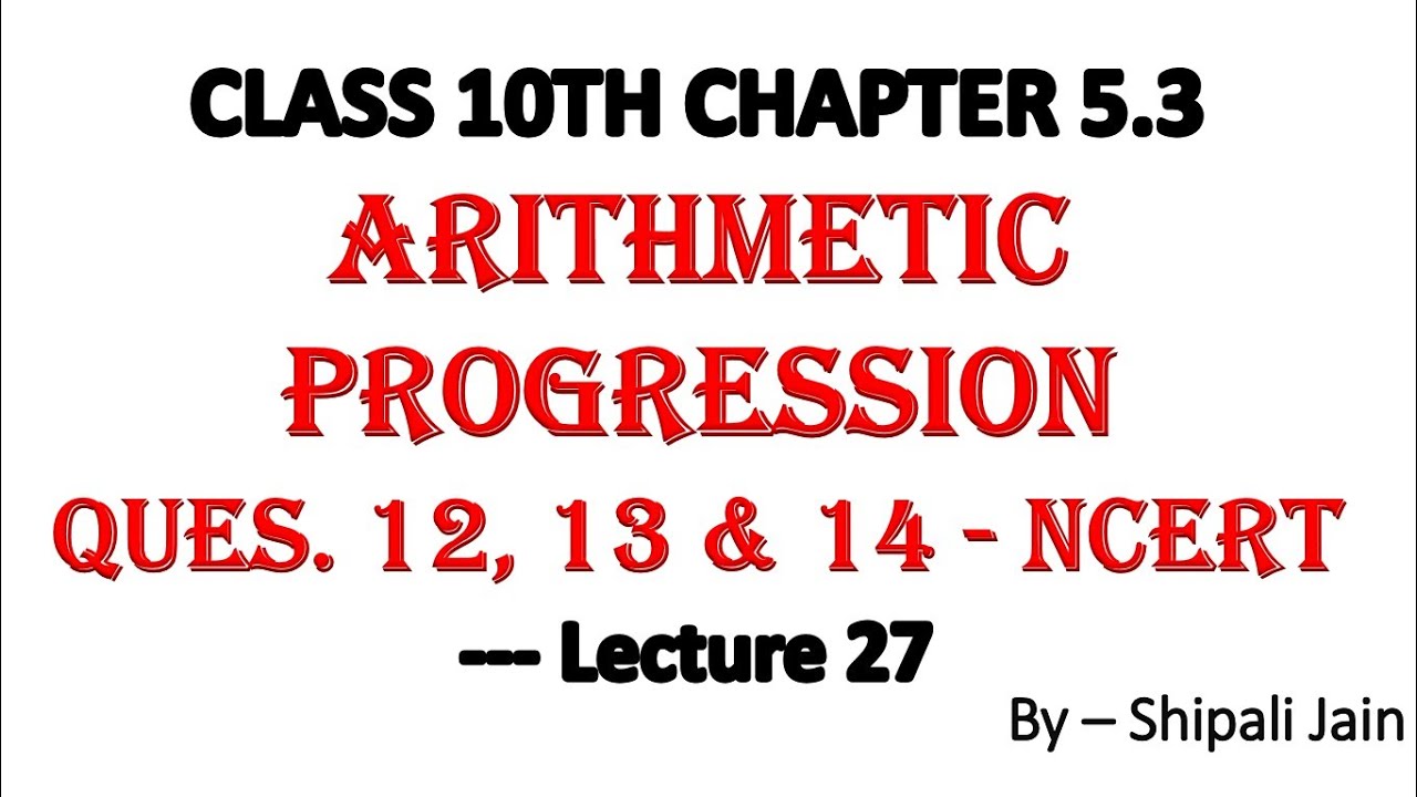 Arithmetic progression class 10 ncert solution maths - YouTube