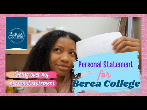 How to write your personal statement for BEREA COLLEGE | Went over mine