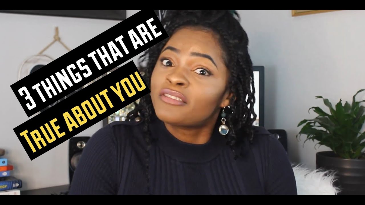 THE 3 THINGS THAT ARE TRUE ABOUT YOU: How to connect more with yourself ...