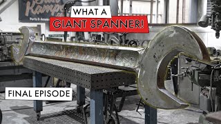 What a GIANT SPANNER! | Final Episode